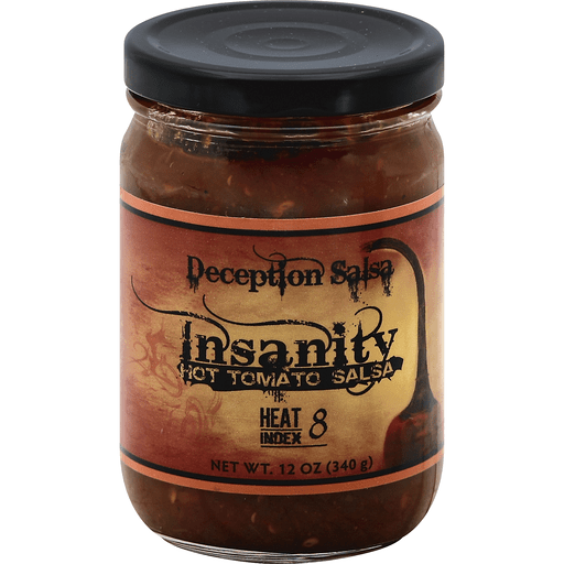 Deception Salsa Hot Tomato, Insanity