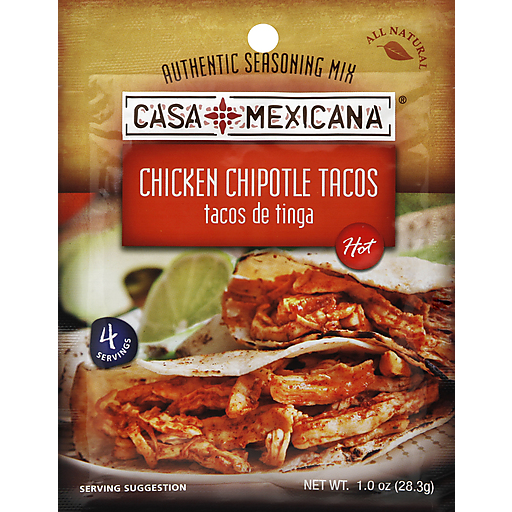 Casa Mexicana Seasoning Mix, Authentic, Chicken Chipotle Tacos, Hot