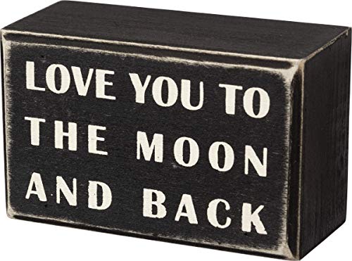 Primitives by Kathy Box Sign, To The Moon And Back