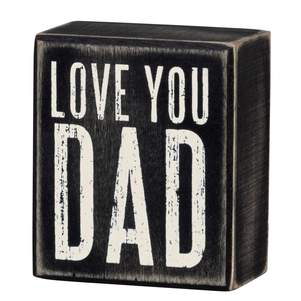 Primitives By Kathy Box Sign, 3.5 4-Inch, You're My Dad