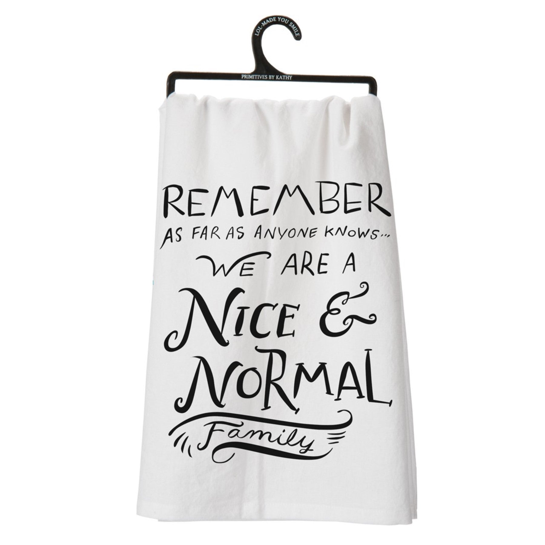 Primitives By Kathy Kitchen Towel - Nice And Normal