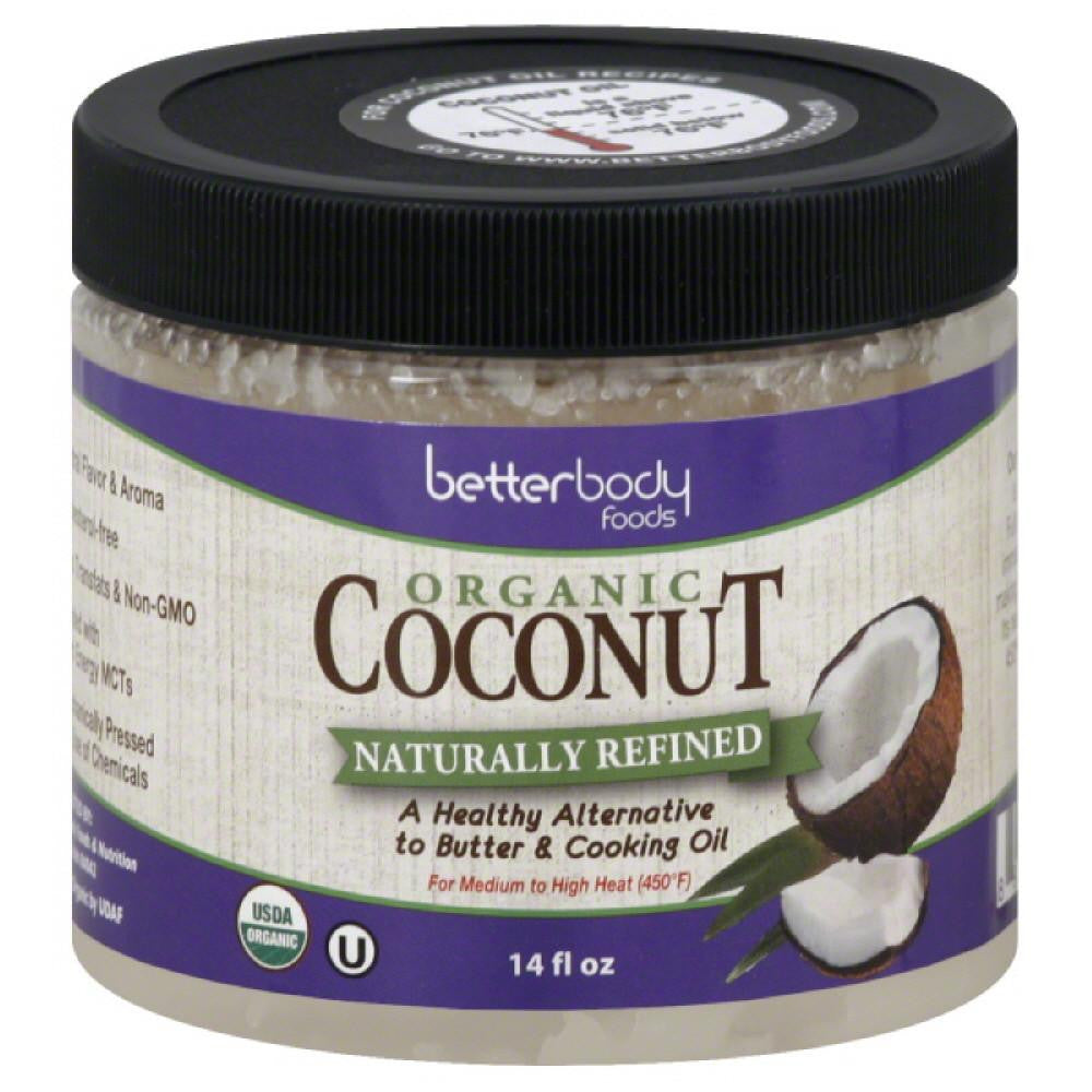 BetterBody Foods Better Body Naturally Refined Organic Coconut Oil -- 15.5 Fl Oz
