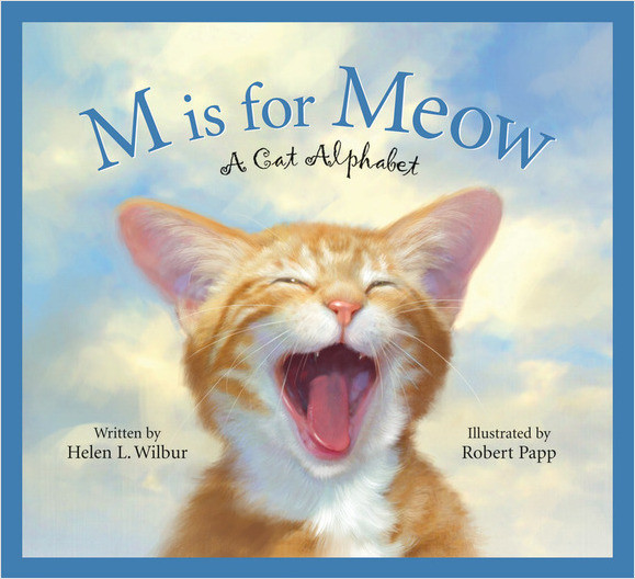 M Is For Meow: A Cat Alphabet