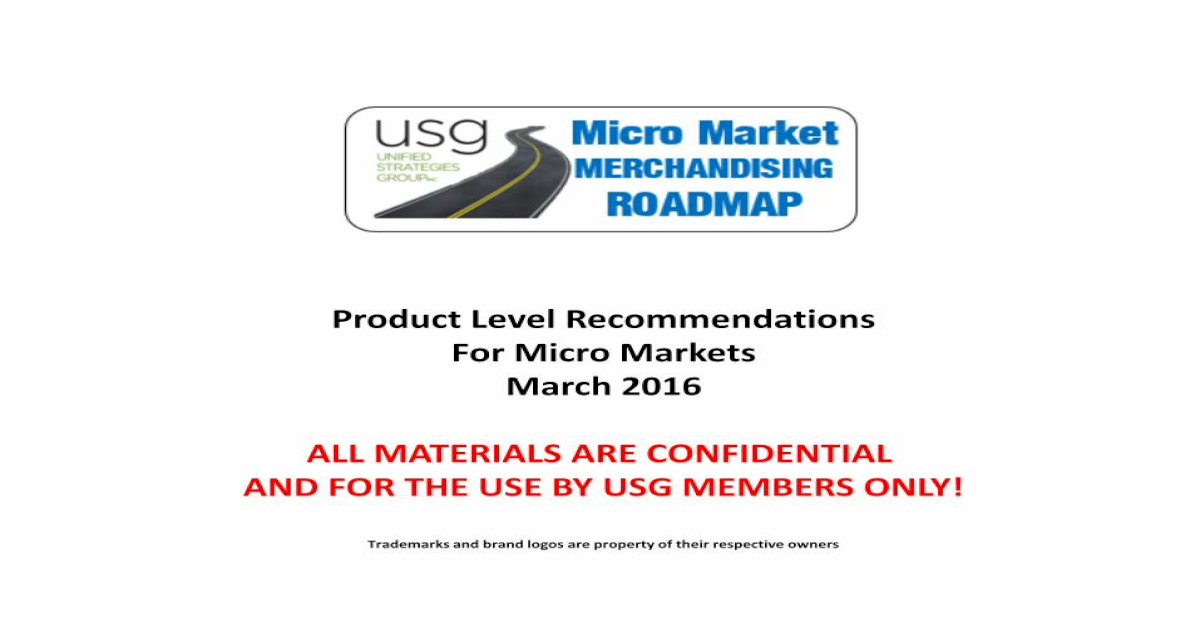 Product Level Recommendations For Micro Markets March …stm.unifiedstrategiesgroup.com/doc/USG_MM_Merchan… · · 2016-03-15Nestle Water 3 Fiji Water 500 Ml 53.785% $ 8.52 Pepsico