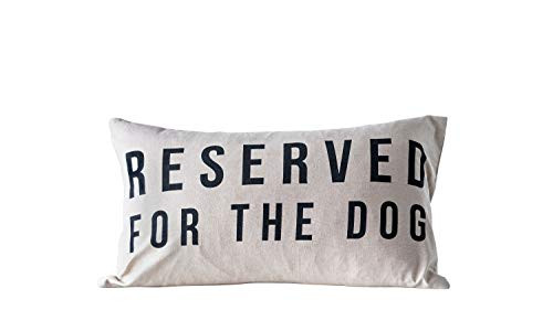 Creative Co-op Reserved For The Dog Cotton Pillow, White