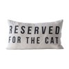 Reserved For The Cat Breakfast Pillow By 3R Studios