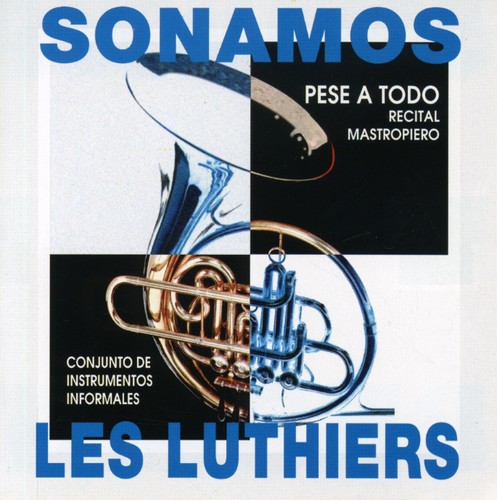 Les Luthiers Sonamos Pese A Todo