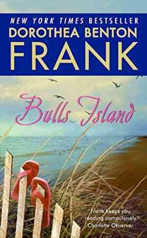 WoB Bulls Island By Dorothea Benton Frank