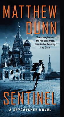 Sentinel (A Spycatcher Novel)