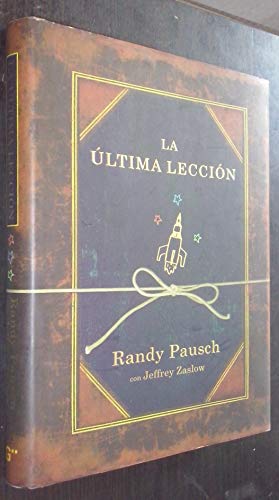 La Última Lección + DVD (Spanish Edition)
