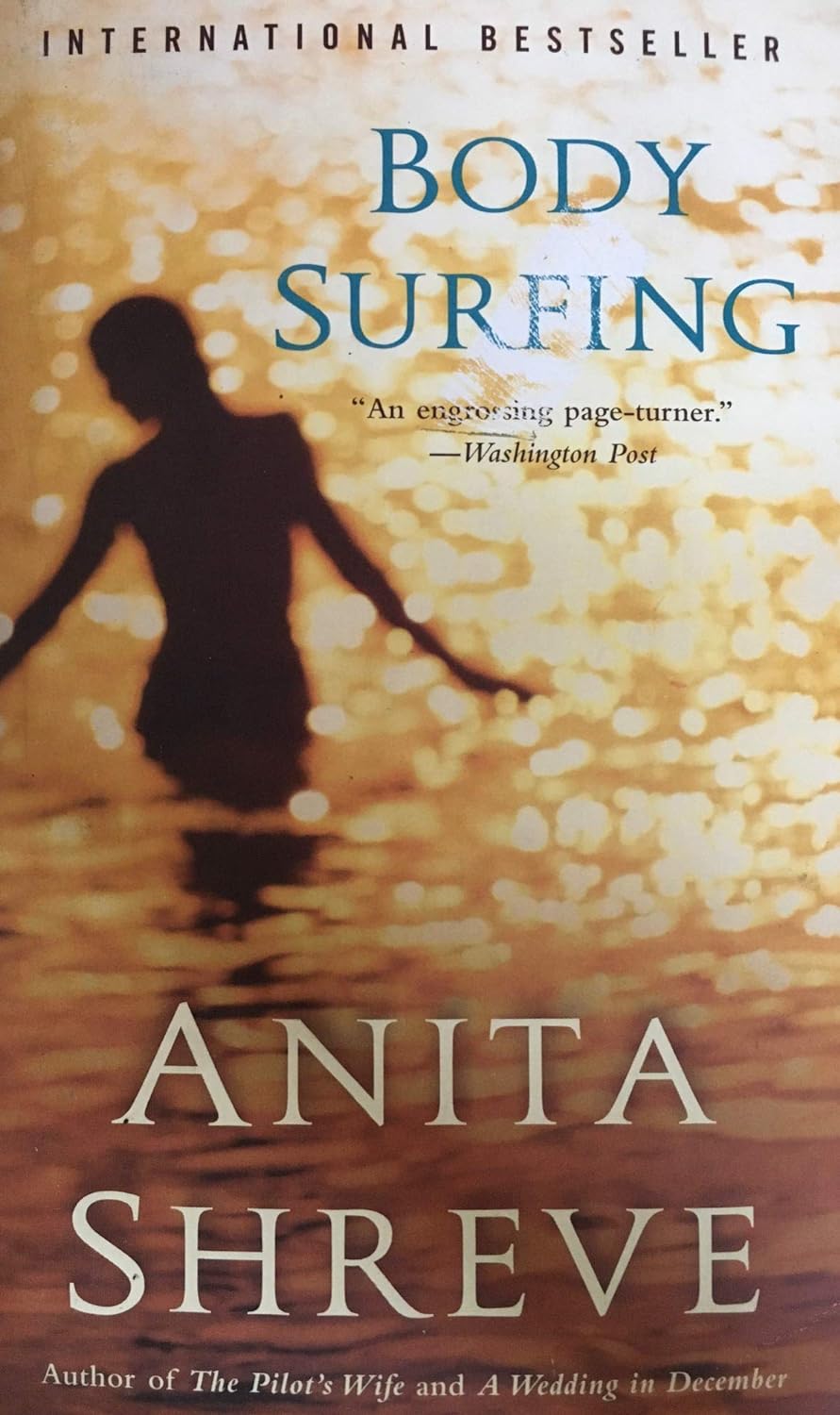 Anita Shreve Body Surfing : A Novel