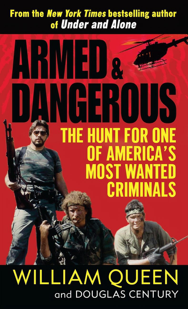 New Books Armed And Dangerous: The Hunt For One Of America's Most Wanted Criminals