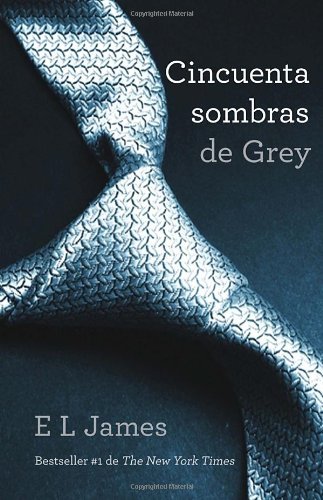 Random House Inc Cincuenta Sombras De Grey/ Fifty Shades Of Grey