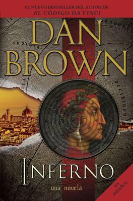 Dan Brown Inferno (Spanish Edition) (Una Novela De Robert Langdon)