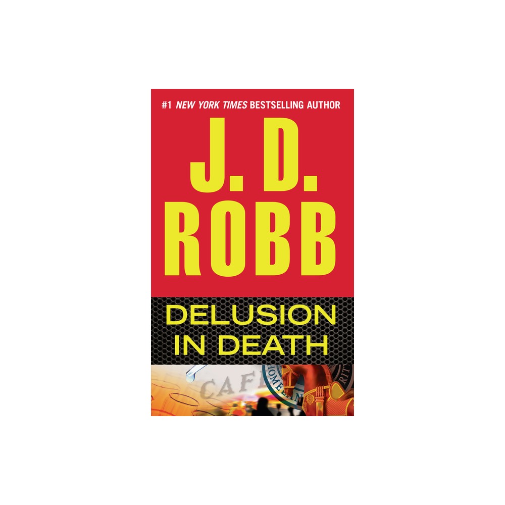 JD Robb Delusion In Death - (In Death) By J D (Paperback)