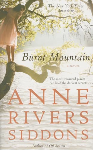 Anne Rivers Siddons Burnt Mountain