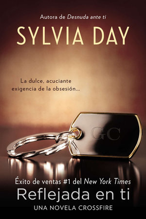 Sylvia Day Reflejada En Ti