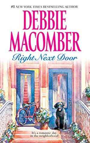 Mira Debbie Macomber Right Next Door An Anthology Original