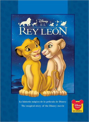 Lion King/ El Rey Leon (Spanish And English Edition)