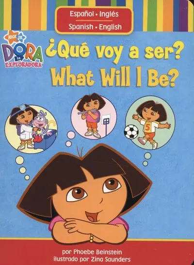 Libros para ninos Qué Voy A Ser? What Will I Be? - Dora La Exploradora